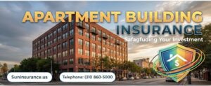 Apartment Building Insurance in California