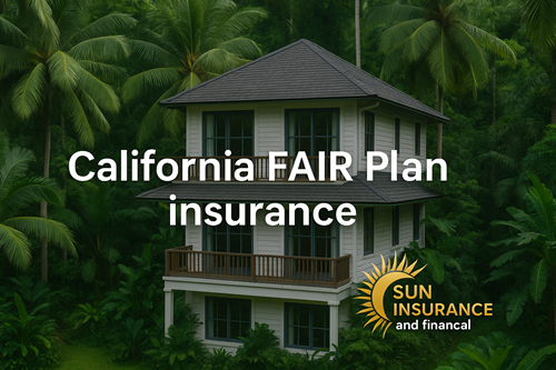 California Fair Plan Insurance Policy California Fair Plan Insurance Policy