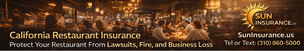 California restaurant insurance protecting dining rooms and restaurants from lawsuits fire and business loss
