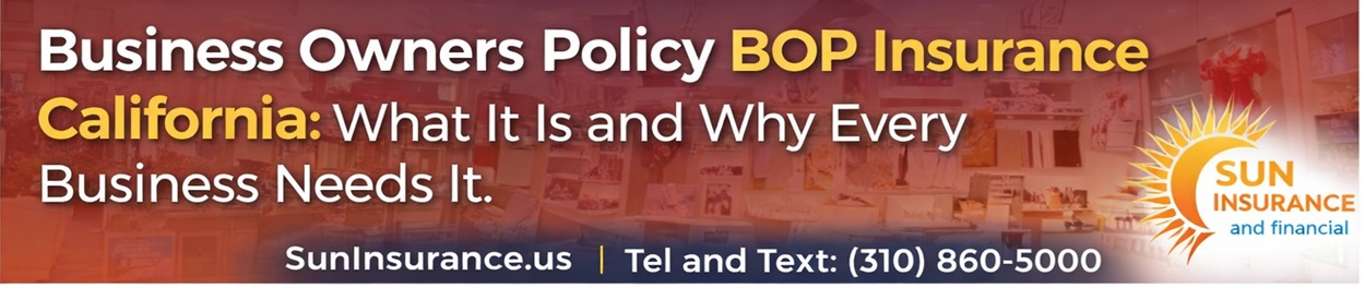 Small business insurance California banner featuring Business Owners Policy protection in Long Beach, Pomona, San Bernardino, Riverside, and Southern California