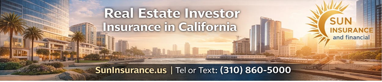 Insurance for Real Estate Investors in California Investment property insurance in California serving Long Beach, Pomona, Riverside, San Bernardino, and Anaheim with liability, umbrella, and portfolio protection for real estate investors.