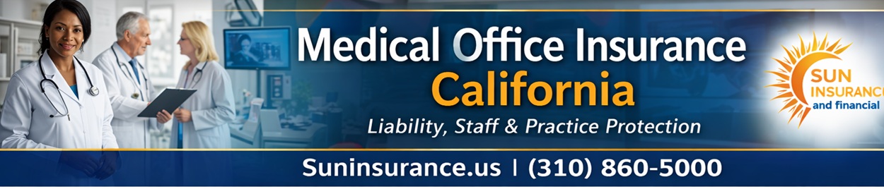 Medical office insurance California coverage for clinics and healthcare practices in Los Angeles, Beverly Hills, Santa Monica, West Hollywood, and surrounding Southern California cities