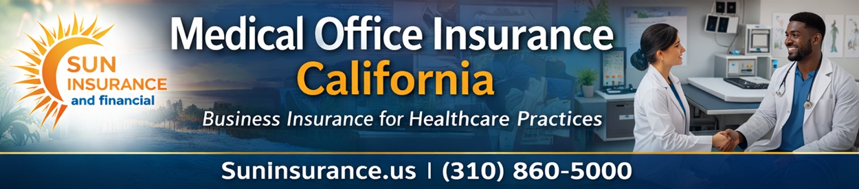 Medical practice insurance California for clinics and healthcare offices in Pasadena, Glendale, Pomona, San Bernardino, Riverside, and inland Southern California cities