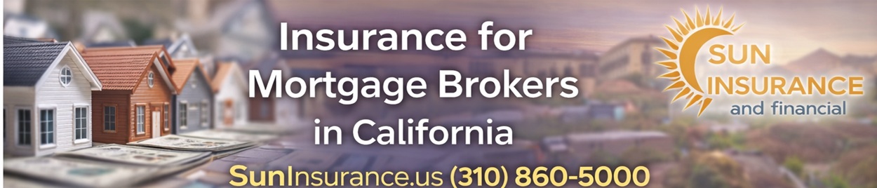 Insurance for Mortgage Brokers in California Mortgage E&O insurance in California serving San Bernardino, Riverside, Anaheim, Ventura, and Santa Ana